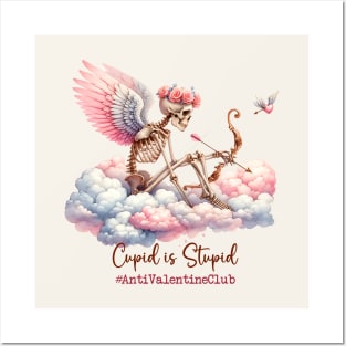 Cupid Is Stupid #antivalentineclub Posters and Art